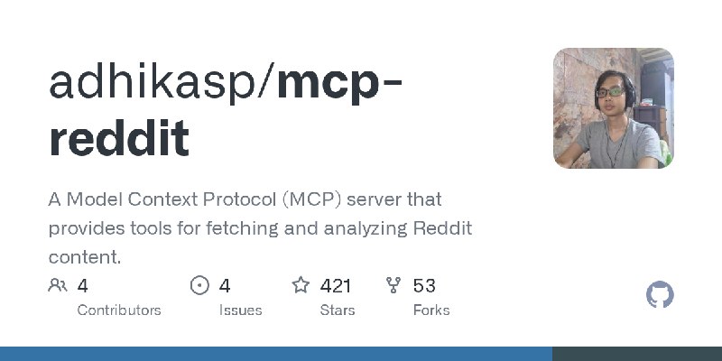 GitHub - adhikasp/mcp-reddit: A Model Context Protocol (MCP) server that provides tools for fetching and analyzing Reddit content.