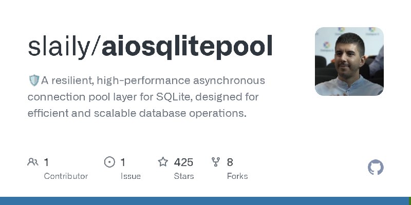 GitHub - slaily/aiosqlitepool: 🛡️A resilient, high-performance asynchronous connection pool layer for SQLite, designed for efficient…
