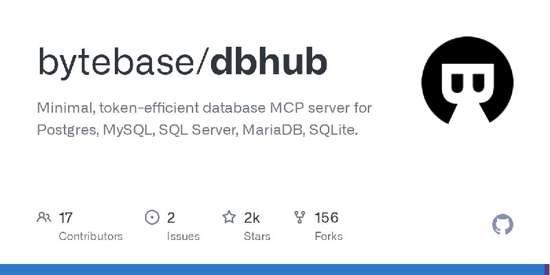 GitHub - bytebase/dbhub: Minimal, token-efficient database MCP server for Postgres, MySQL, SQL Server, MariaDB, SQLite.
