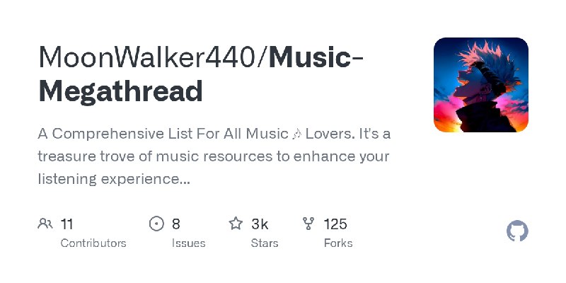 GitHub - MoonWalker440/Music-Megathread: A Comprehensive List For All Music 🎶 Lovers. It's a treasure trove of music resources…