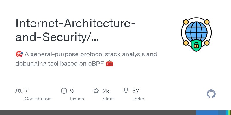 GitHub - Internet-Architecture-and-Security/PacketScope: 🎯 A general-purpose protocol stack analysis and debugging tool based on…