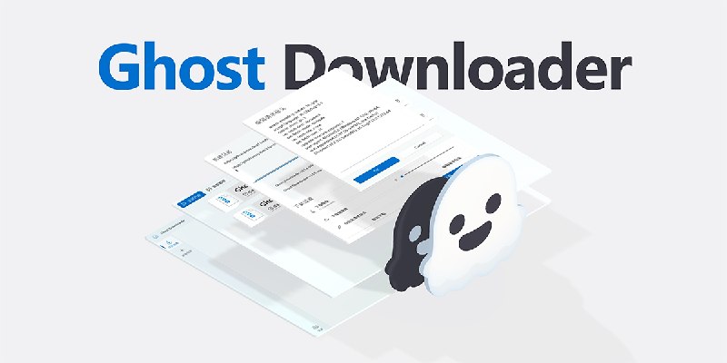Ghost Downloader | The only downloader you need