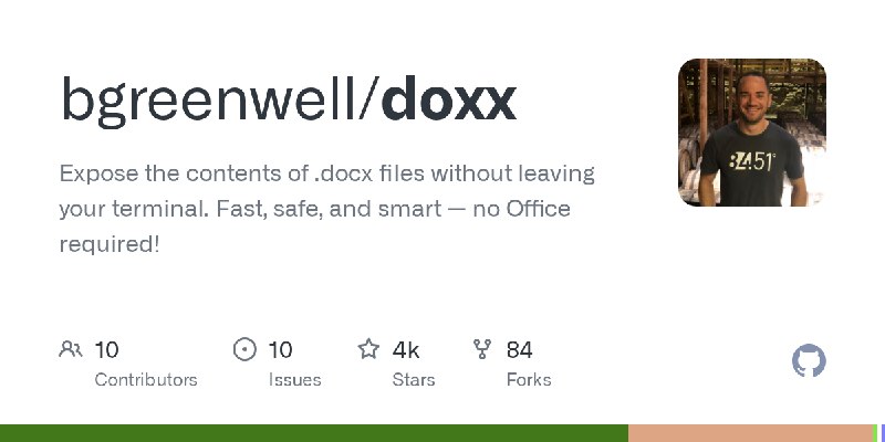 GitHub - bgreenwell/doxx: Expose the contents of .docx files without leaving your terminal. Fast, safe, and smart — no Office required!