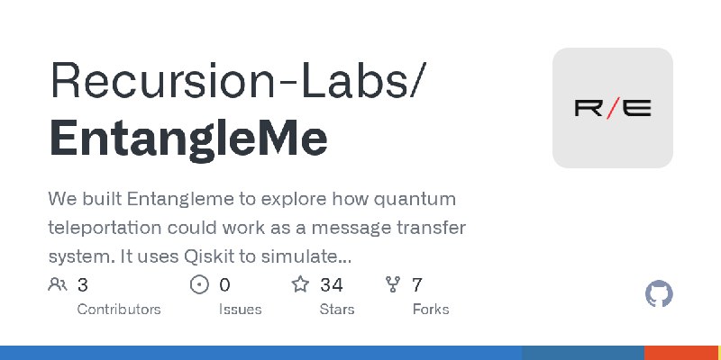 GitHub - Recursion-Labs/EntangleMe: We built Entangleme to explore how quantum teleportation could work as a message transfer system.…