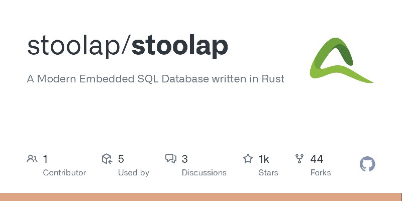 GitHub - stoolap/stoolap: A Modern Embedded SQL Database written in Rust