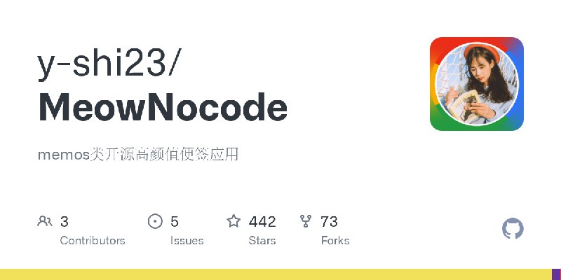 GitHub - y-shi23/MeowNocode: memos类开源高颜值便签应用