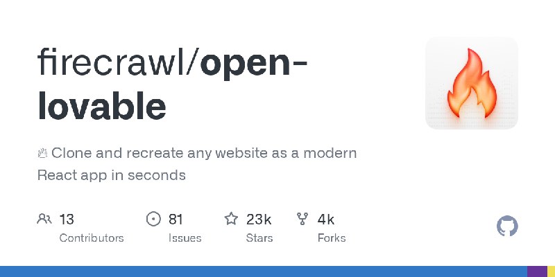GitHub - firecrawl/open-lovable: 🔥 Clone and recreate any website as a modern React app in seconds