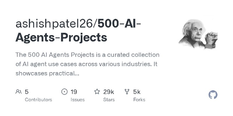 GitHub - ashishpatel26/500-AI-Agents-Projects: The 500 AI Agents Projects is a curated collection of AI agent use cases across…