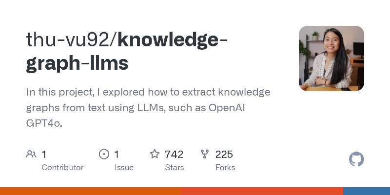 GitHub - thu-vu92/knowledge-graph-llms: In this project, I explored how to extract knowledge graphs from text using LLMs, such…