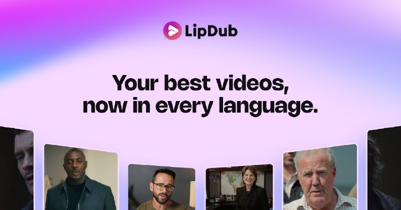 LipDub: AI Video Localization & Lip Sync in 80+ Languages
