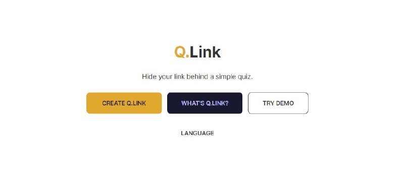 Q.LinkURL 安全分享工具，需要正确回答问题后才能显示原始，支持自定义测验题目与答案选项，可设置语言版本，适合分享隐私或针对特定人的，完全免费，无需注册