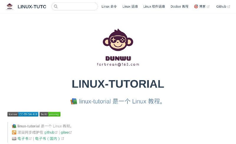 📂 #Github #Linux #教程🐧 linux-tutorial▎项目功能: Linux 教程▎项目介绍: Linux教程，主要内容：Linux 命令、Linux 系统运维、软件运维、精选常用Shell脚本🧩项目地址      🌐网站链接