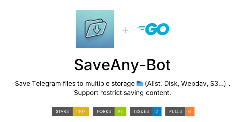 Save Any BotTelegram 文件转存服务，支持 Alist、Minio、WebDAV、重传至指定聊天、本地磁盘等存储方式，可转存的类型包括文档视频图片贴纸甚至是 Telegraph，支持保存禁止分享的内容，支持批量下载、流式传输、多用户、自动整理等功能，免费开源